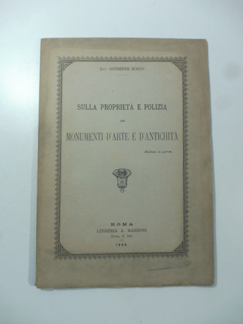 Sulla proprietà e polizia dei monumenti d'arte e d'antichità